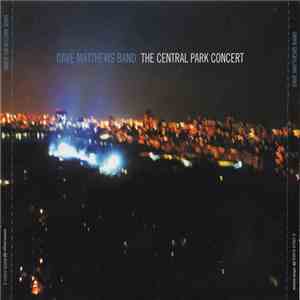 Dave Matthews Band - The Central Park Concert mp3 album