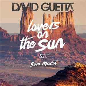David Guetta Feat. Sam Martin  - Lovers On The Sun mp3 album