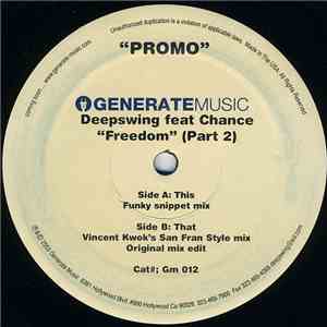 Deepswing Feat Chance - Freedom (Part 2) mp3 album