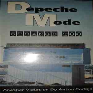 Depeche Mode - Strange Too (Another Violation By Anton Corbijn) mp3 album