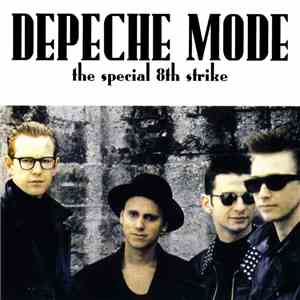 Depeche Mode - The Special 8th Strike mp3 album