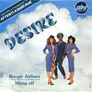 Desire  - Boogie Airlines / Lifting Off mp3 album