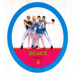 Deuce - I Need You mp3 album