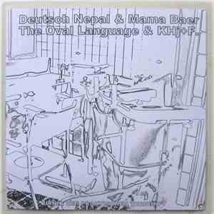 Deutsch Nepal & Mama Baer / The Oval Language & KHj+F. - Klinik Der Praktischen Vernunft mp3 album