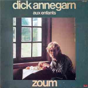Dick Annegarn - Zoum mp3 album