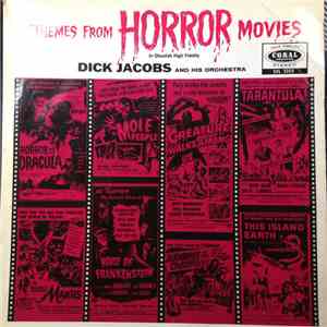 Dick Jacobs And His Orchestra - Themes From Horror Movies mp3 album