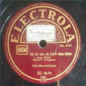 Die Mandolinos - Ich Bin Wie Ein Schiff Ohne Hafen / Unter Der Südlichen Sonne mp3 album