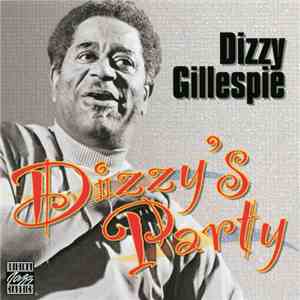 Dizzy Gillespie - Dizzy's Party mp3 album