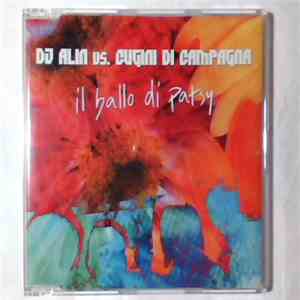 DJ Alin VS I Cugini Di Campagna - Il Ballo Di Patsy mp3 album