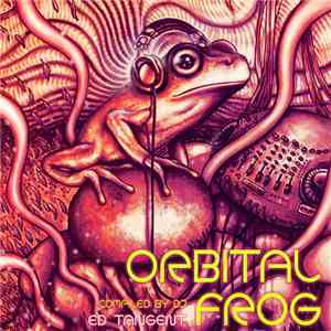 DJ Ed Tangent - Orbital Frog mp3 album