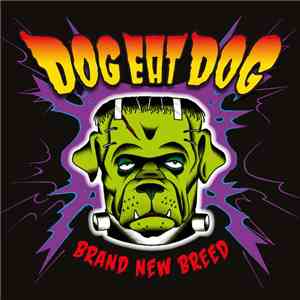 Dog Eat Dog - Brand New Breed mp3 album