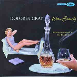 Dolores Gray - Warm Brandy mp3 album