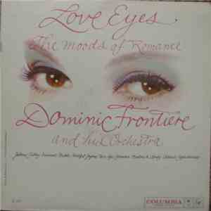 Dominic Frontiere And His Orchestra - Love Eyes - The Moods Of Romance mp3 album