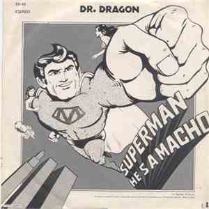Dr. Dragon - Superman, He's A Macho / A Samba Club mp3 album