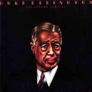 Duke Ellington - The London Concert mp3 album