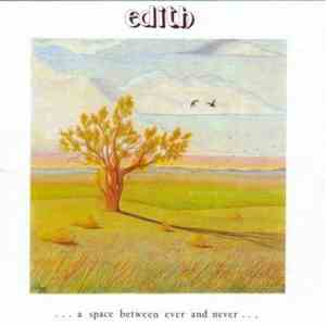 Edith  - ...A Space Between Ever And Never... mp3 album