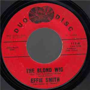 Effie Smith - The Blond Wig mp3 album