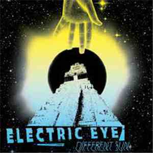 Electric Eye  - Different Sun mp3 album