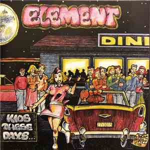 Element - Kids These Days mp3 album