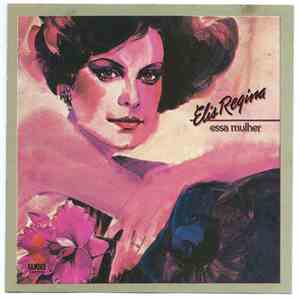 Elis Regina - Elis, Essa Mulher mp3 album