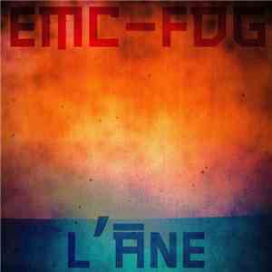 E:M:C & FDG  - L'Ane mp3 album