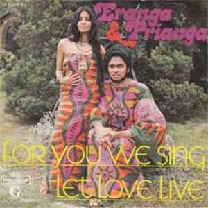 Eranga & Prianga - For You We Sing / Let Love Live mp3 album