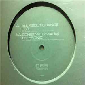 ES9 And Sonic - All About Change / Constantly Warm mp3 album