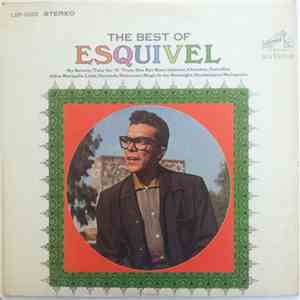 Esquivel And His Orchestra - The Best Of Esquivel mp3 album