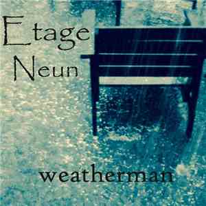 Etage Neun - Weatherman mp3 album