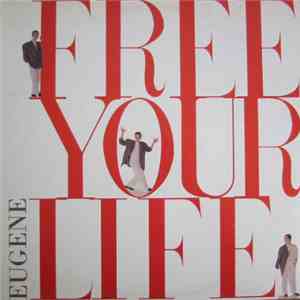 Eugene - Free Your Life mp3 album