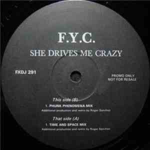 F. Y. C. - She Drives Me Crazy mp3 album