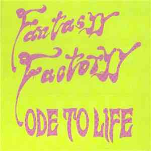 Fantasyy Factoryy - Ode To Life mp3 album
