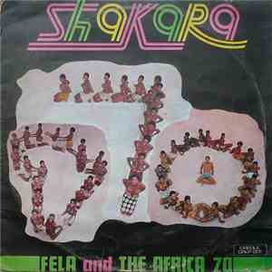 Fela And The Africa 70 - Shakara mp3 album