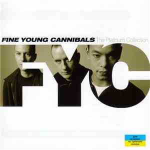 Fine Young Cannibals - The Platinum Collection mp3 album