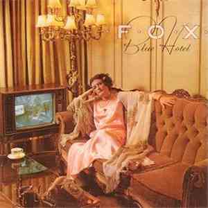 Fox  - Blue Hotel mp3 album