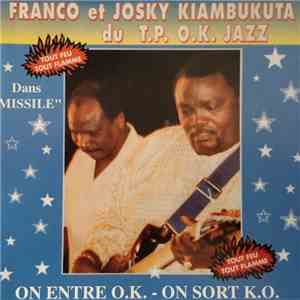 Franco Et Josky Kiambukuta Du T.P.O.K. Jazz - Franco Et Josky Kiambukuta Du T.P.O.K. Jazz Dans Missile mp3 album