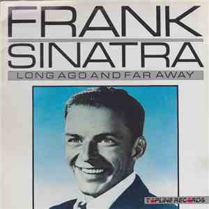 Frank Sinatra - Long Ago And Far Away mp3 album