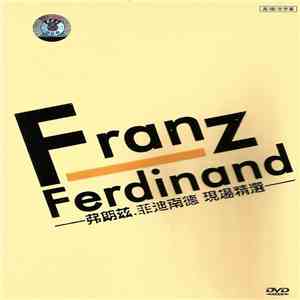 Franz Ferdinand - Franz Ferdinand (The DVD) mp3 album