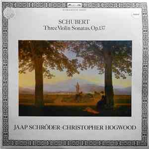 Franz Schubert - Three Violin Sonatas, Op. 137 mp3 album