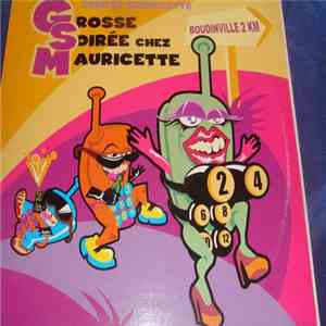 Fred Et Mauricette - Grosse Soirée Chez Mauricette mp3 album
