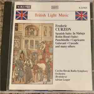 Frederic Curzon, Czecho-Slovak Radio Symphony Orchestra, Adrian Leaper - British Light Music: Frederic Curzon mp3 album