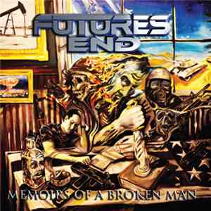 Futures End - Memoirs Of A Broken Man mp3 album