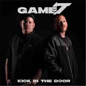 Game 7  - Kick In The Door mp3 album