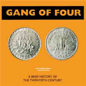 Gang Of Four - A Brief History Of The Twentieth Century mp3 album