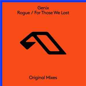 Genix - Rogue / For Those We Lost mp3 album