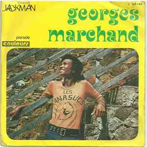 Georges Marchand - Ne Pas Suive Camarade / Arrête Faire Baba Ti Femme mp3 album