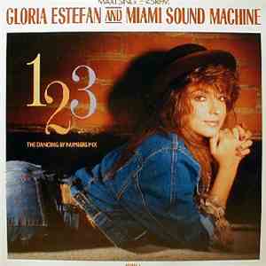 Gloria Estefan And Miami Sound Machine - 1, 2, 3 (The Dancing By Numbers Mix) mp3 album