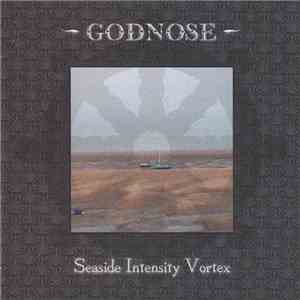 Godnose - Seaside Intensity Vortex mp3 album