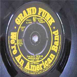 Grand Funk - We're An American Band mp3 album