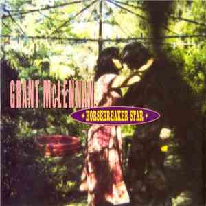 Grant McLennan - Horsebreaker Star mp3 album